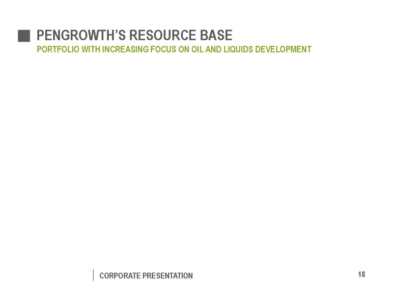 August 2016 Corporate Presentation – Pengrowth Energy Corp – slide 18