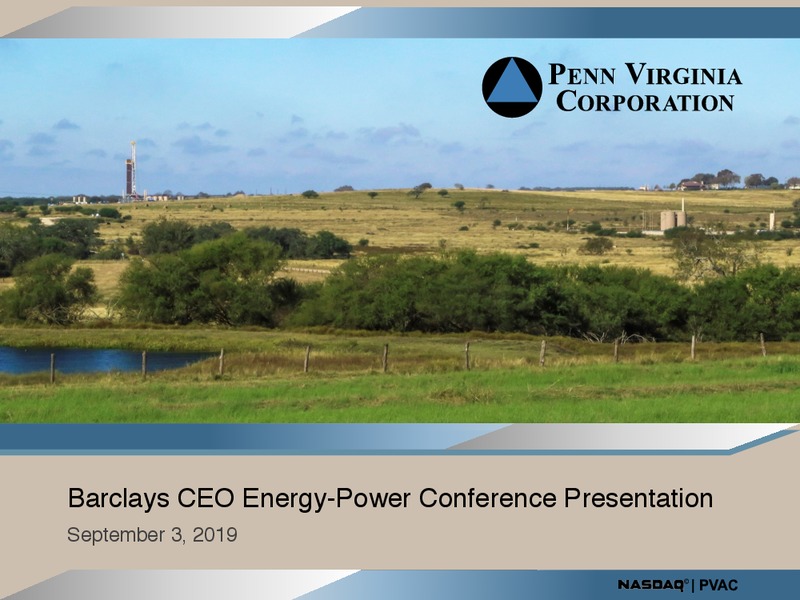 Barclays CEO Energy Power Conference – Penn Virginia Corp – slide 1