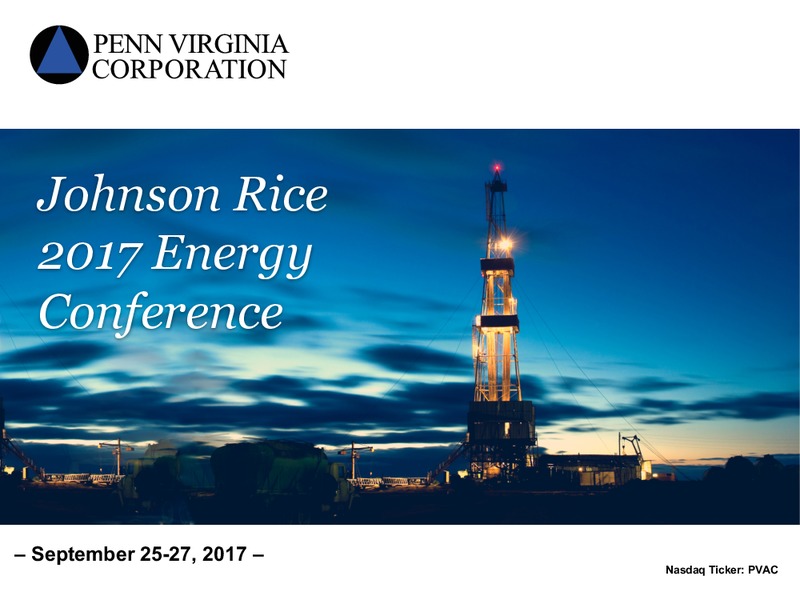 Johnson Rice 2017 Energy Conference – Penn Virginia Corp – slide 1