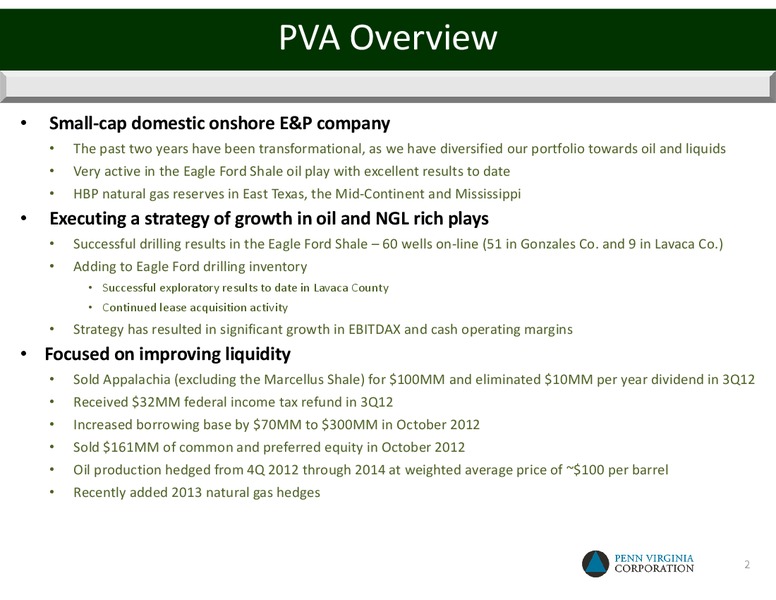 Wells Fargo Securities Pipeline MLP and E&P Services and Utility Symposium – Penn Virginia Corp – slide 2
