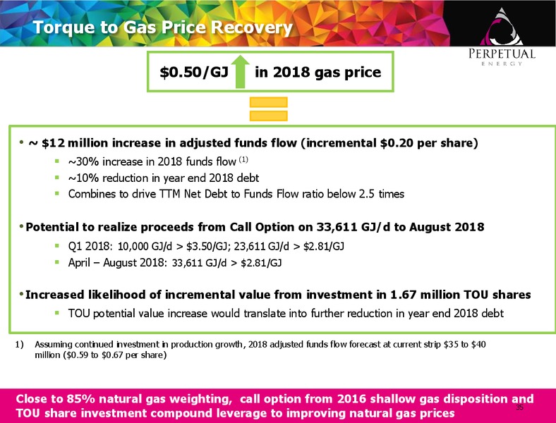 FirstEnergy 2017 Energy Growth Conference – Perpetual Energy Inc – slide 34