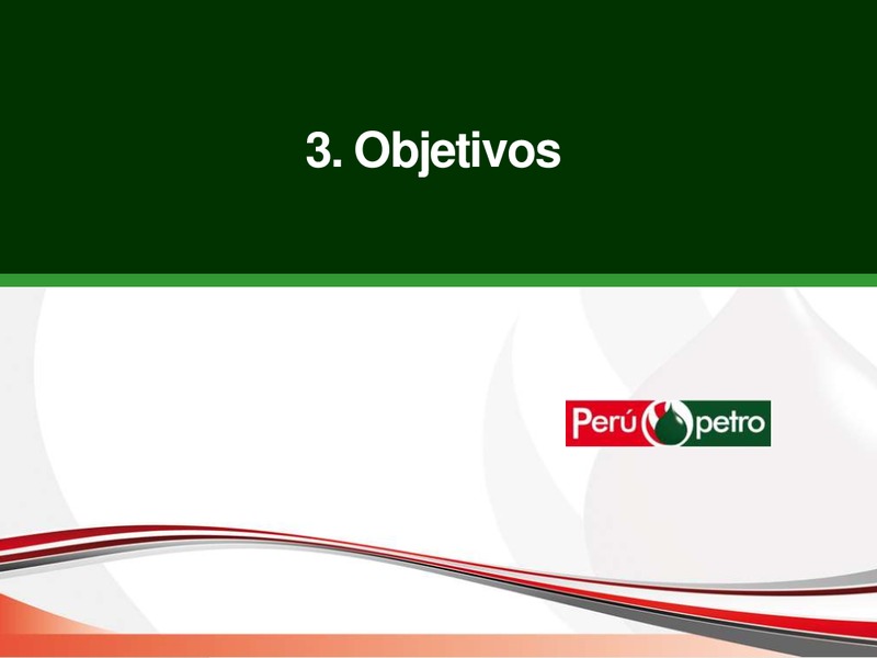 THE DATABASE EXPLORATION AND EXPLOITATION OF HYDROCARBONS – Perupetrol – slide 12