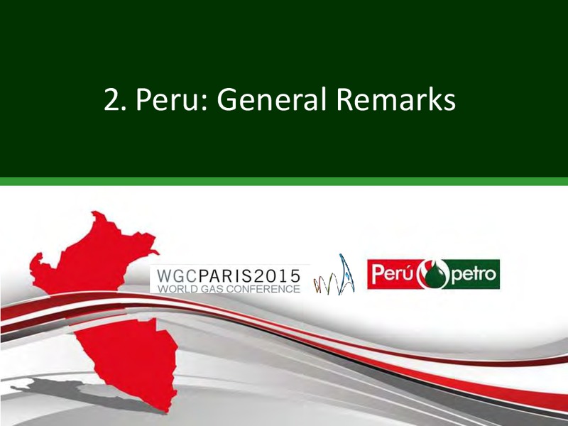 WORLD GAS CONFERENCE – Perupetrol – slide 7