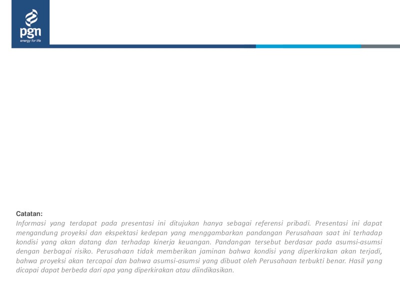 6M 2014 Update – Perusahaan Gas Negara – slide 2