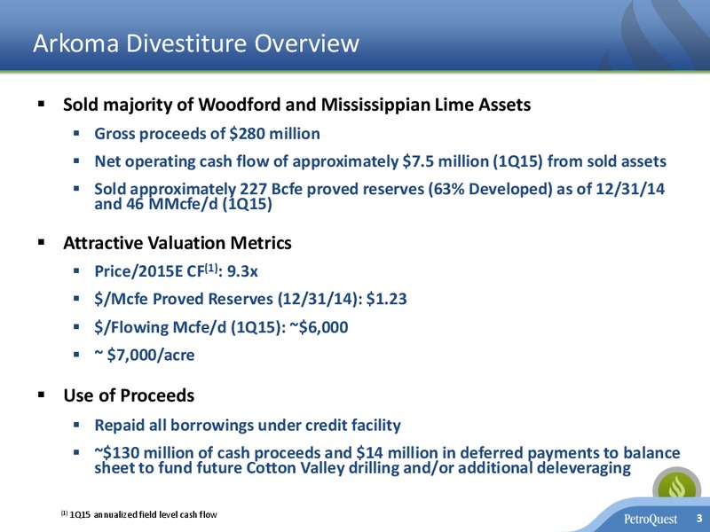 Arkoma Divestiture – Petroquest Energy Inc. – slide 2