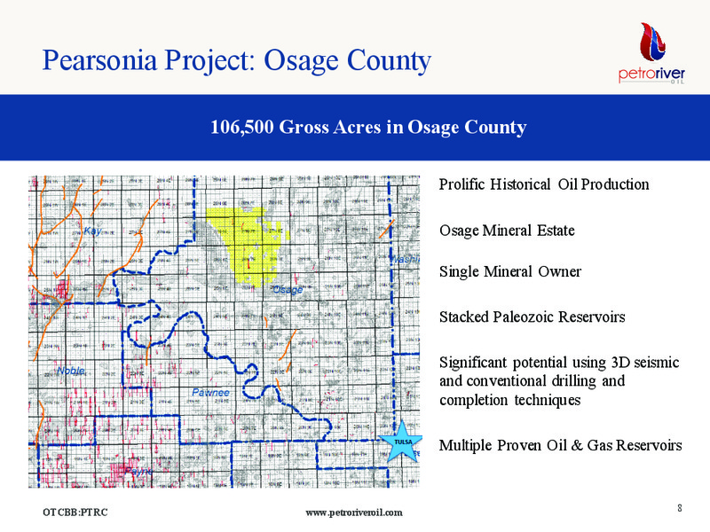 September 2016 Investor Presentation – Petro River Oil Corp. – slide 8