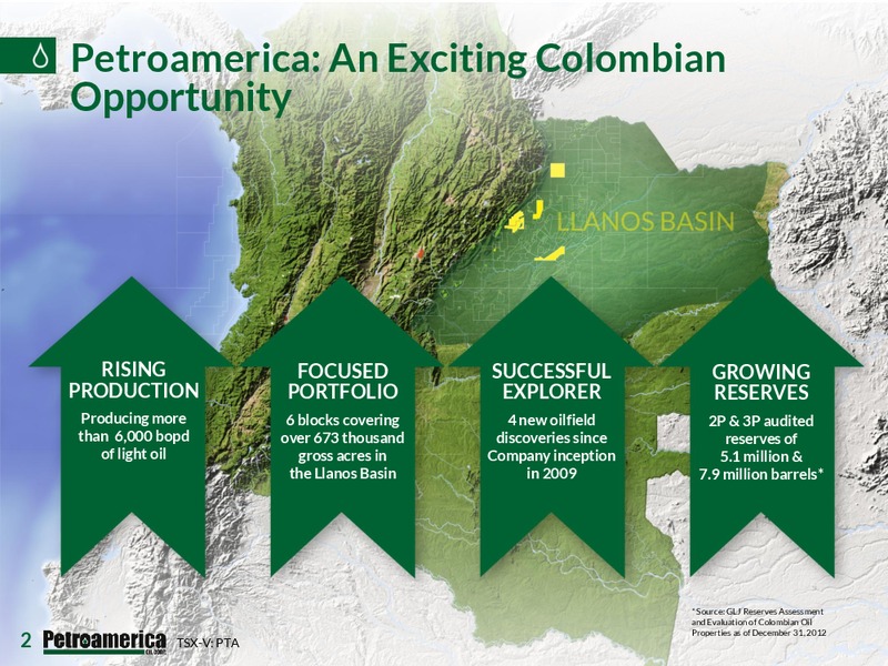 CANACCORD GENUITY GLOBAL RESOURCE – Petroamerica Oil Corp – slide 2