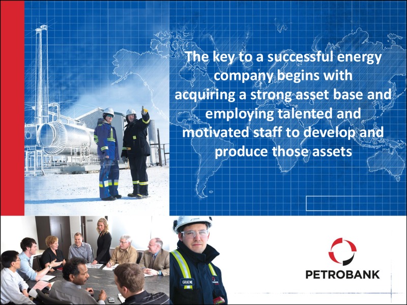 MAY 2011 ANNUAL GENERAL MEETING – Petrobank Energy and Resources Ltd. – slide 2