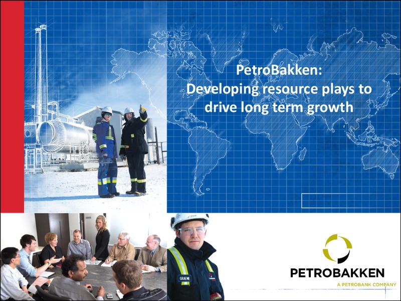MAY 2011 ANNUAL GENERAL MEETING – Petrobank Energy and Resources Ltd. – slide 5