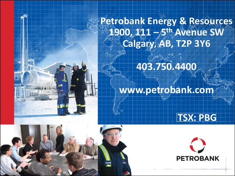 MAY 2011 ANNUAL GENERAL MEETING – Petrobank Energy and Resources Ltd. – slide 39