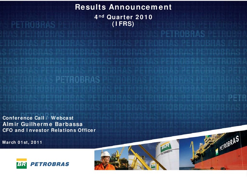 Q4 2010 EARNINGS CALL – Petrobras – slide 1