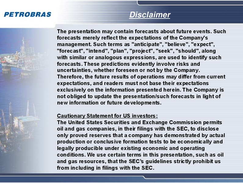 MARCH 2009 CORPORATE PRESENTATION – Petrobras – slide 2