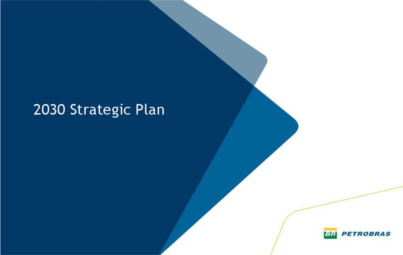 2030 STRATEGIC PLAN – Petrobras – slide 2