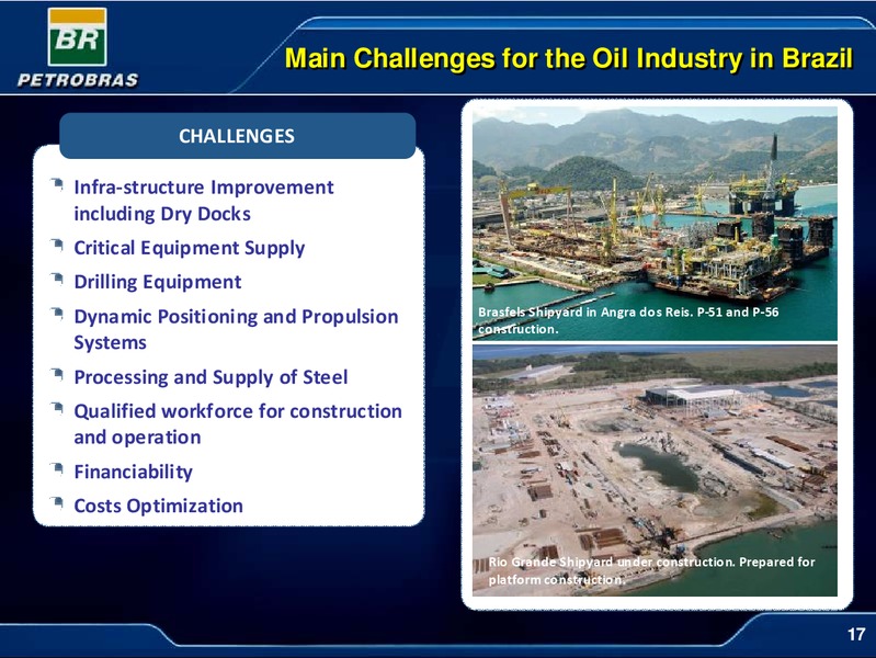 MAY 2009 CORPORATE PRESENTATION – Petrobras – slide 17