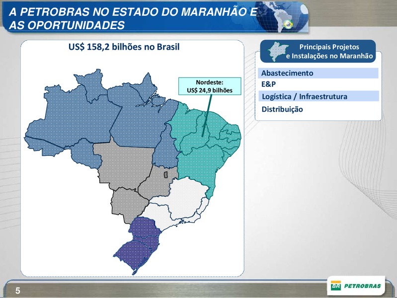 SEPTEMBER 2014 INVESTOR PRESENTATION – Petrobras – slide 5