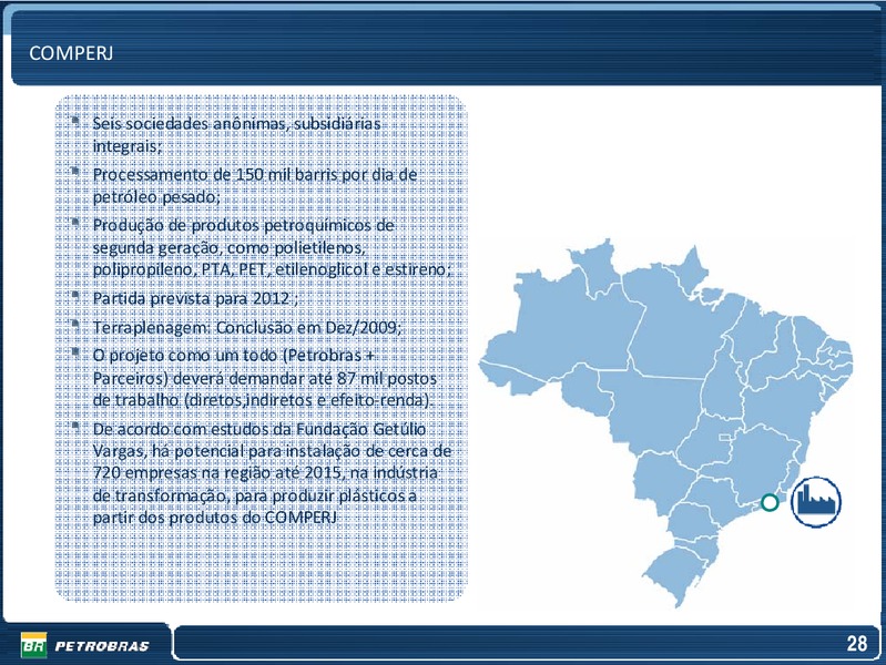 SEPTEMBER 2013 INVESTOR PRESENTATION – Petrobras – slide 28