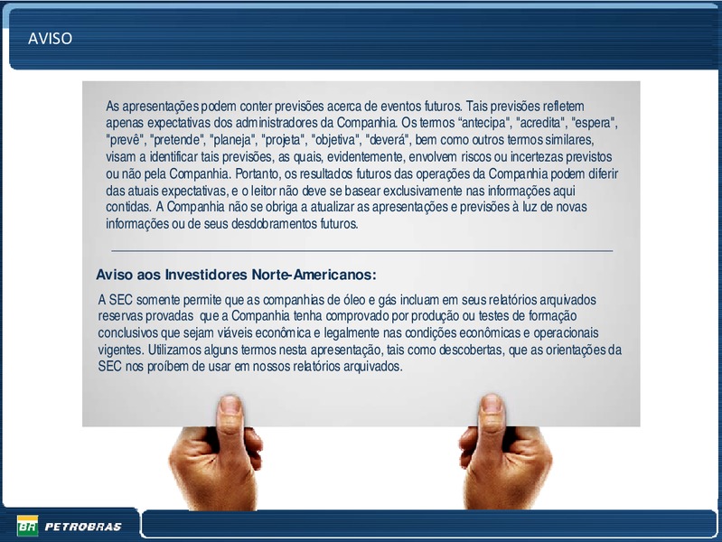 OCTOBER 2009 INVESTOR PRESENTATION – Petrobras – slide 2