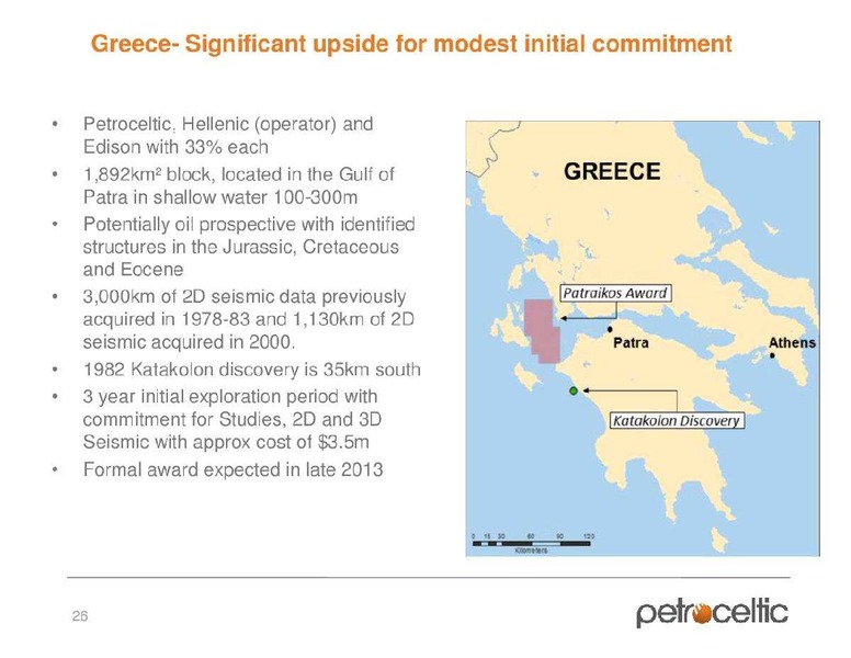 FIRST ENERGY SOCIETE GENERALE GLOBAL ENERGY CONFERENCE – Petroceltic International Plc – slide 27