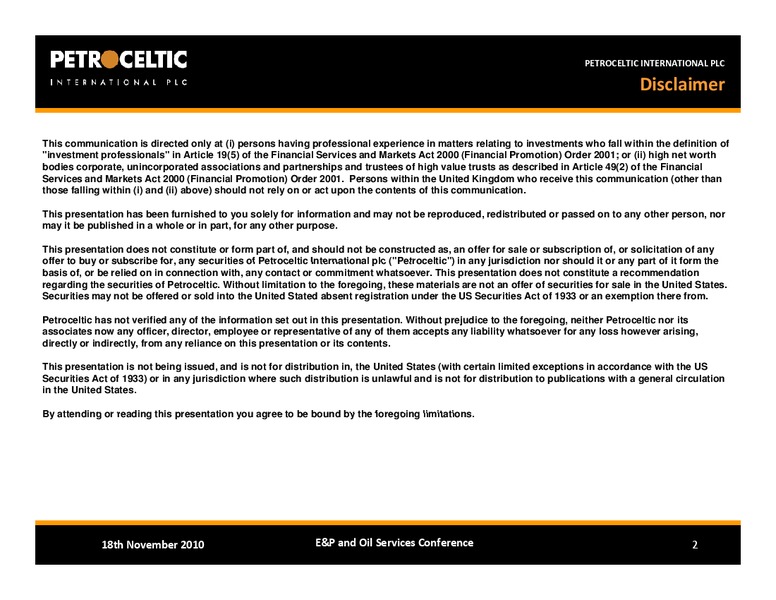 BAML EP AND OIL SERVICES CONFERENCE – Petroceltic International Plc – slide 2