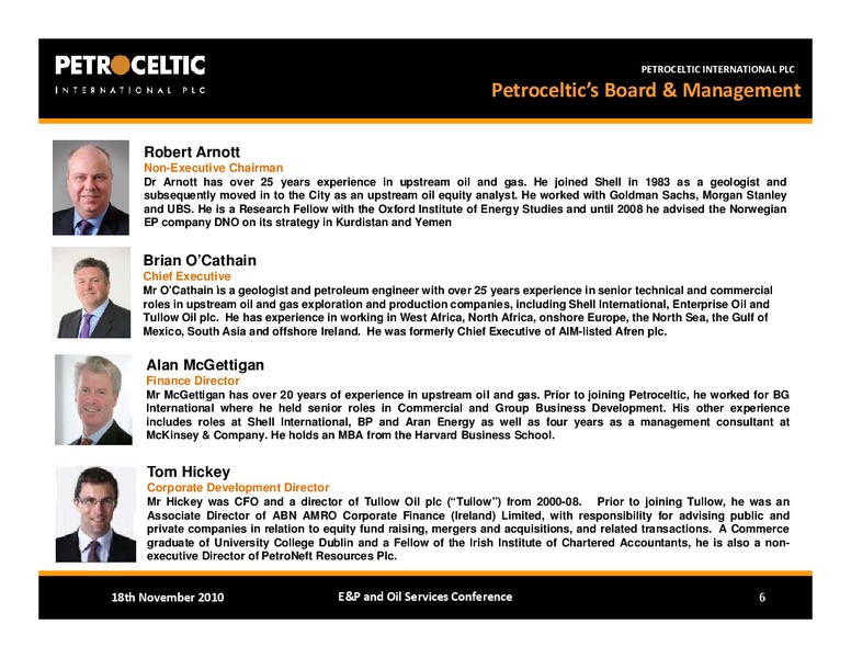 BAML EP AND OIL SERVICES CONFERENCE – Petroceltic International Plc – slide 6
