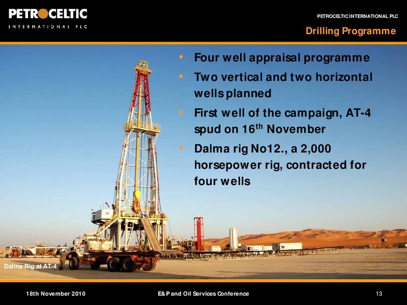 BAML EP AND OIL SERVICES CONFERENCE – Petroceltic International Plc – slide 13