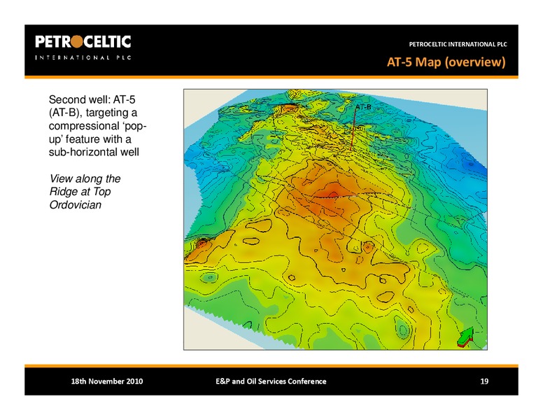 BAML EP AND OIL SERVICES CONFERENCE – Petroceltic International Plc – slide 19