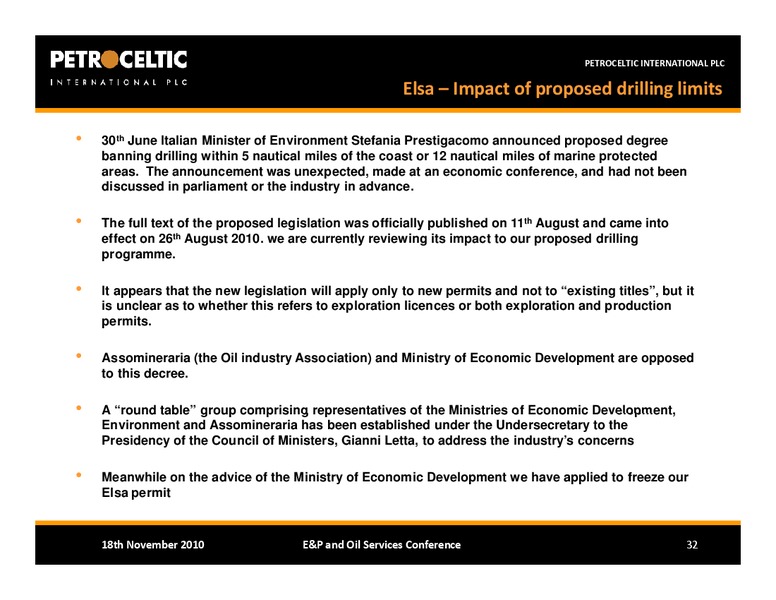 BAML EP AND OIL SERVICES CONFERENCE – Petroceltic International Plc – slide 32