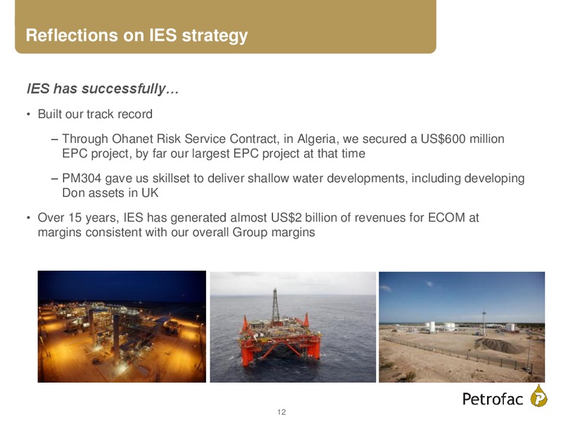 FINAL RESULTS 2014 – Petrofac – slide 11
