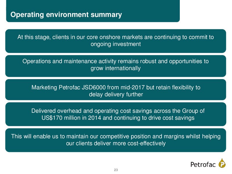 FINAL RESULTS 2014 – Petrofac – slide 22