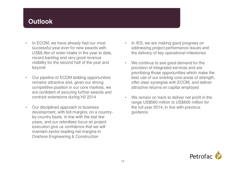 INTERIM RESULTS 2014 – Petrofac – slide 14