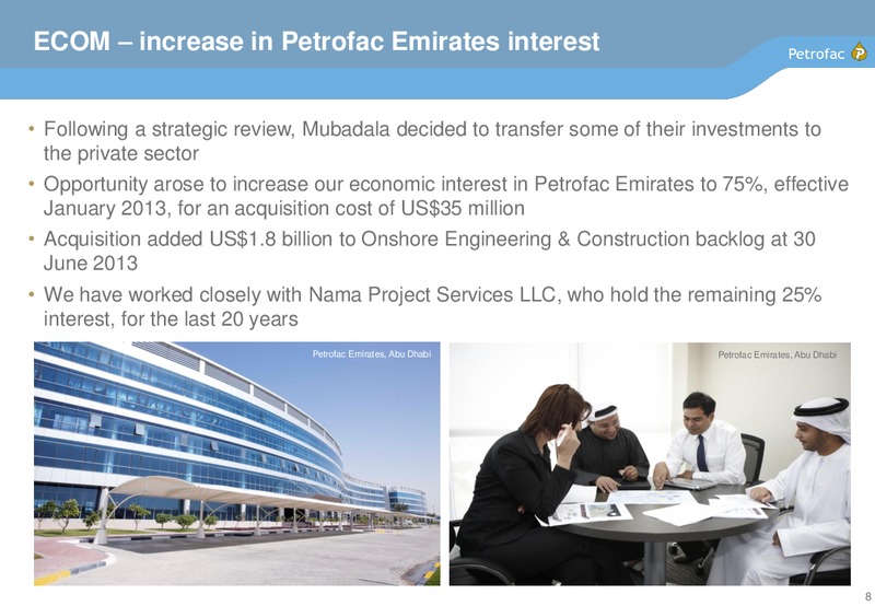 2013 INTERIM RESULTS – Petrofac – slide 7