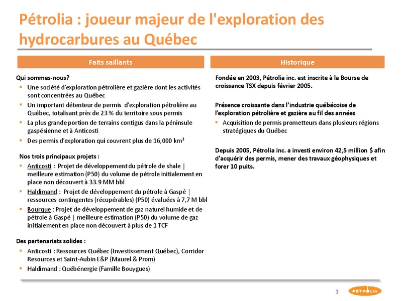 Corporate Presentation – Petrolia Inc – slide 3