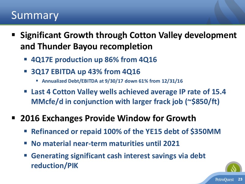 January 2018 Corporate Presentation – Petroquest Energy Inc. – slide 22