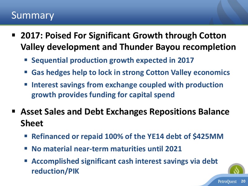 May 2017 Corporate Presentation – Petroquest Energy Inc. – slide 19