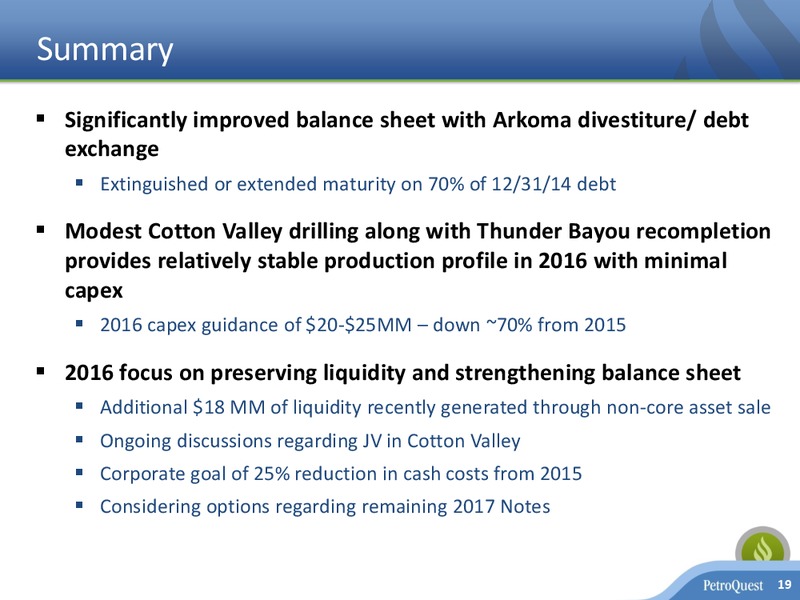 June 2016 Corporate Presentation – Petroquest Energy Inc. – slide 18