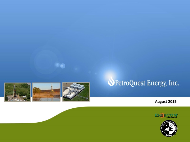 EnerCom The Oil and Gas Conference 2015 – Petroquest Energy Inc. – slide 1