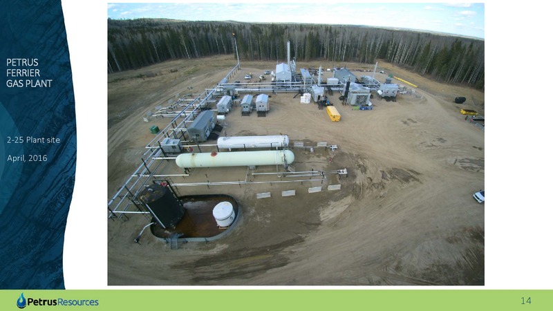 July 2016 Corporate Update – Petrus Resources Ltd. – slide 12