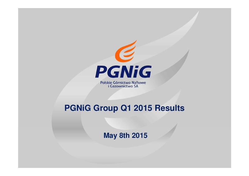 Q1 2015 RESULTS – PGNiG – slide 1