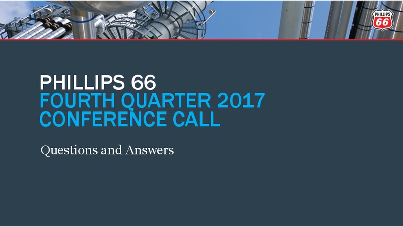 Q4 2017 Presentation – Phillips 66 – slide 14