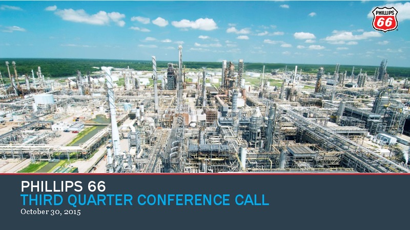 Q3 2015 Conference Call – Phillips 66 – slide 1
