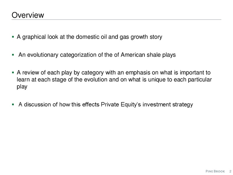 2015 EAST TEXAS GEOLOGICAL SOCIETY PROSPECT AND TECH EXPO – Pine Brook Capital Partners – slide 2