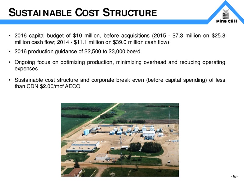 Investor Update March 2016 – Pine Cliff Energy Ltd. – slide 16