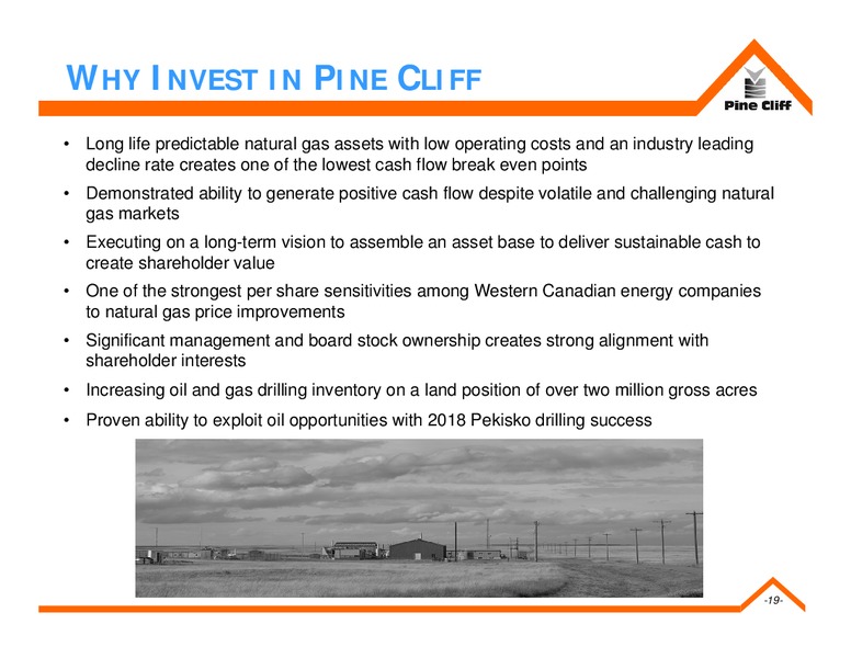August 2019 Corporate Presentation – Pine Cliff Energy Ltd. – slide 18