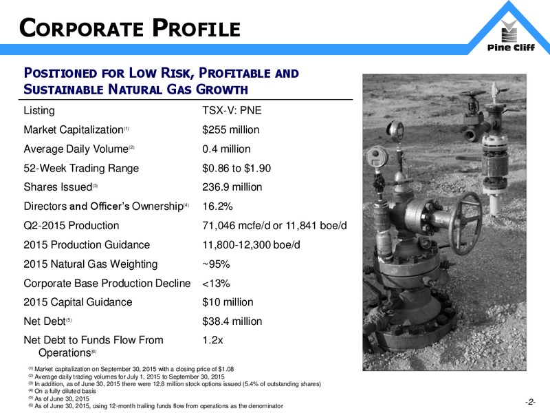 October 2015 Investor Presentation – Pine Cliff Energy Ltd. – slide 2