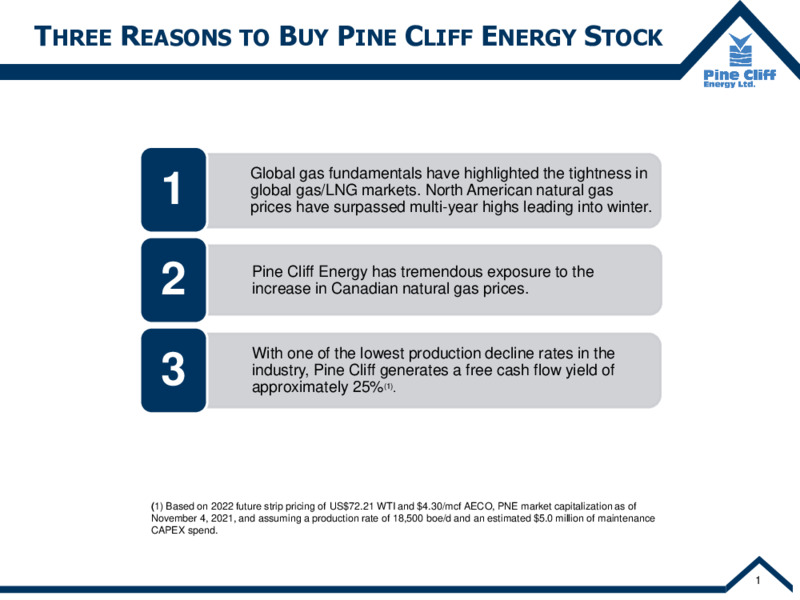 November 2021 Corporate Update – Pine Cliff Energy Ltd. – slide 2