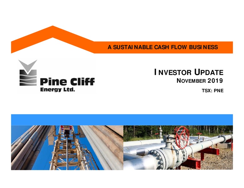 November 2019 Corporate Presentation – Pine Cliff Energy Ltd. – slide 1