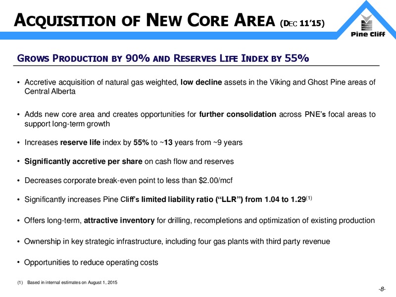December 2015 Investor Presentation – Pine Cliff Energy Ltd. – slide 8