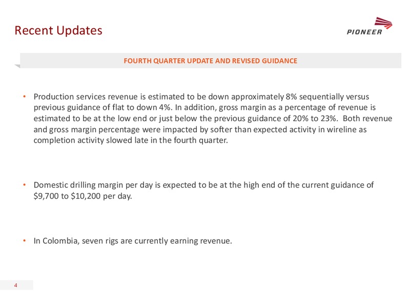 Goldman Sachs Global Energy Conference – Pioneer Energy Services Corp. – slide 3