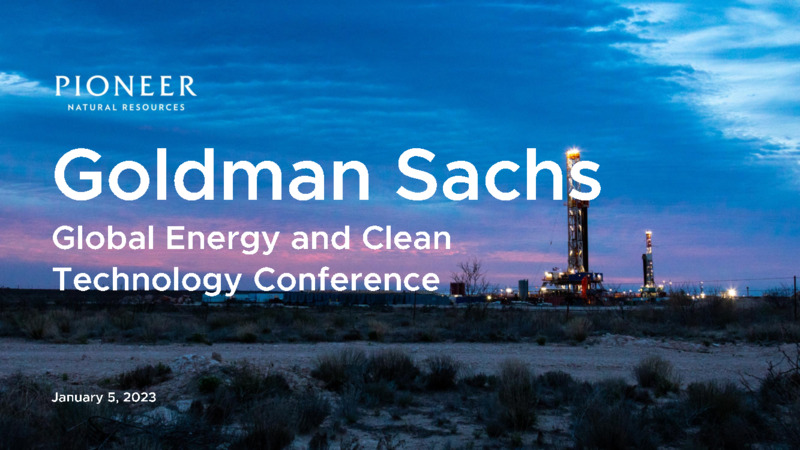 Goldman Energy Conference – Pioneer Natural Resources Co. – slide 1