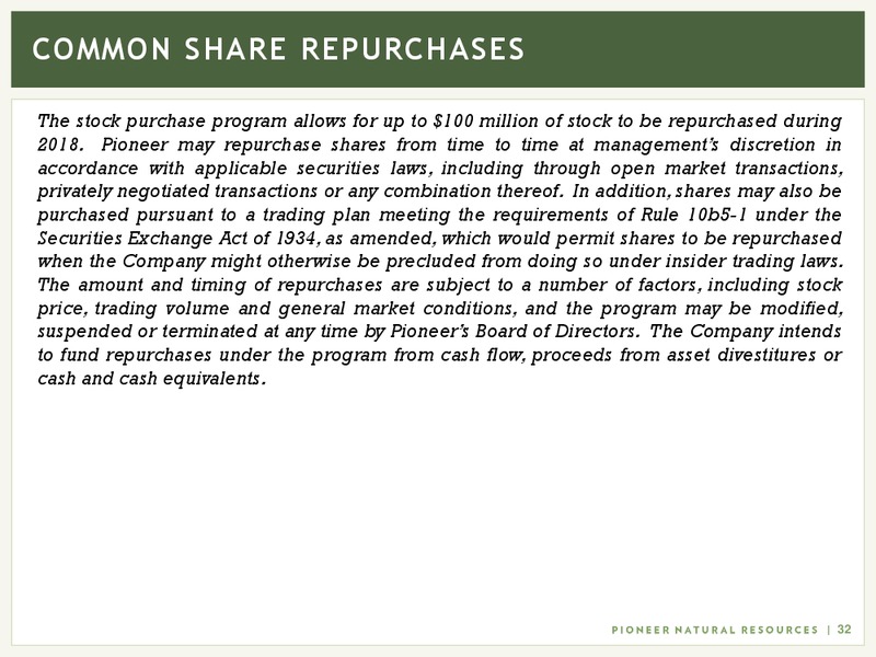 1Q 2018 Earnings Presentation – Pioneer Natural Resources Co. – slide 31